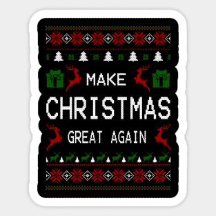 MAKE CHRISTMAS GREAT AGAIN Sticker